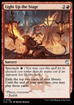 Light Up the Stage⁣ - Ravnica: Cluedo Edition⁣ (Uncommon)⁣ [140]