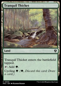 Tranquil Thicket⁣ - Commander: Murders at Karlov Manor⁣ (Common)⁣ [309]
