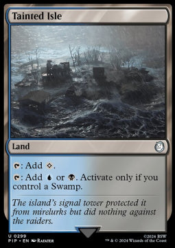 Tainted Isle⁣ - Universes Beyond: Fallout⁣ (Uncommon)⁣ [299]