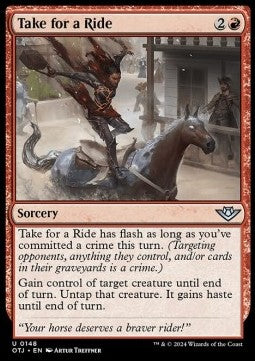 Take for a Ride⁣ - Outlaws of Thunder Junction⁣ (Uncommon)⁣ [148]