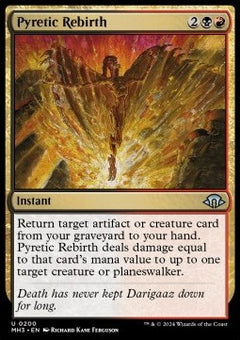 Pyretic Rebirth⁣ - Modern Horizons 3⁣ (Uncommon)⁣ [200]