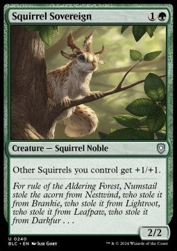 Squirrel Sovereign⁣ - Commander: Bloomburrow⁣ (Uncommon)⁣ [240]