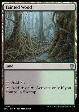 Tainted Wood⁣ - Commander: Bloomburrow⁣ (Uncommon)⁣ [337]