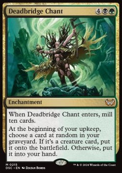 Deadbridge Chant⁣ - Commander: Duskmourn: House of Horror⁣ (Mythic)⁣ [215]