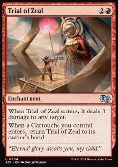 Trial of Zeal - Foundations Jumpstart (Uncommon) [J25-604]