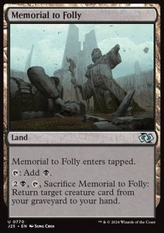 Memorial to Folly - Foundations Jumpstart (Uncommon) [J25-770]