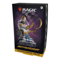 Commander: Aetherdrift: "Eternal Might" Commander Deck - Commander: Aetherdrift