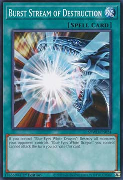 Burst Stream of Destruction⁣ - Structure Deck: Blue-Eyes White Destiny⁣ (Common)⁣ [024]