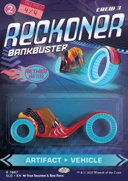 Reckoner Bankbuster⁣ - Secret Lair Drop Series: Winter Superdrop 2025⁣ (Rare)⁣ [1967]