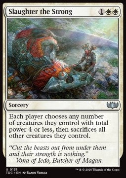 Slaughter the Strong⁣ - Commander: Tarkir: Dragonstorm⁣ (Uncommon)⁣ [131]
