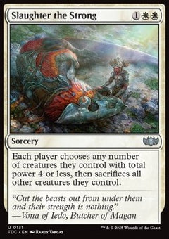 Slaughter the Strong⁣ - Commander: Tarkir: Dragonstorm⁣ (Uncommon)⁣ [131]