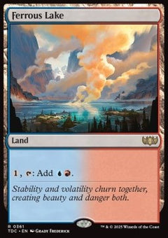Ferrous Lake⁣ - Commander: Tarkir: Dragonstorm⁣ (Rare)⁣ [361]