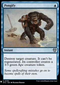 Pongify⁣ - Secret Lair Commander Deck: Everyone's Invited!⁣ (Uncommon)