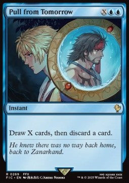 Pull from Tomorrow⁣ - Commander: Magic: The Gathering - FINAL FANTASY⁣ (Rare)⁣ [269]
