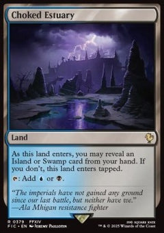 Choked Estuary⁣ - Commander: Magic: The Gathering - FINAL FANTASY⁣ (Rare)⁣ [379]
