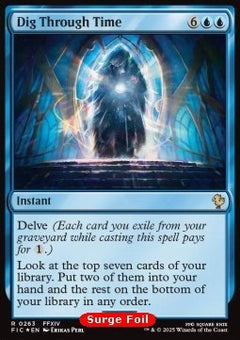 Dig Through Time⁣ - Commander: Magic: The Gathering - FINAL FANTASY: Collector's Edition⁣ (Rare)⁣ [263]