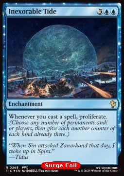 Inexorable Tide⁣ - Commander: Magic: The Gathering - FINAL FANTASY: Collector's Edition⁣ (Rare)⁣ [265]