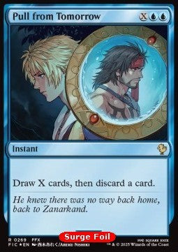 Pull from Tomorrow⁣ - Commander: Magic: The Gathering - FINAL FANTASY: Collector's Edition⁣ (Rare)⁣ [269]