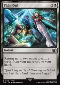Fight On!⁣ - Magic: The Gathering - FINAL FANTASY⁣ (Common)⁣ [100]