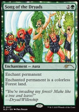 Song of the Dryads⁣ - Secret Lair Drop Series: Summer Superdrop 2025⁣ (Rare)⁣ [2027]