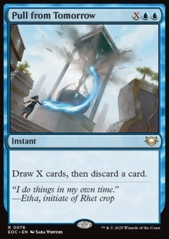 Pull from Tomorrow⁣ - Commander: Edge of Eternities⁣ (Rare)⁣ [76]