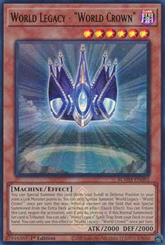 World Legacy - "World Crown"⁣ - Battles of Legend: Monster Mayhem⁣ (Ultra Rare)⁣ [082]