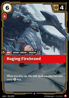 Raging Firebrand - Origins (Rare) [OGN-031]