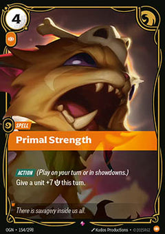 Primal Strength - Origins (Rare) [OGN-154]