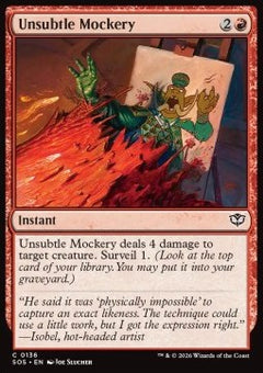 Unsubtle Mockery - Secrets of Strixhaven (Common) [SOS-136]